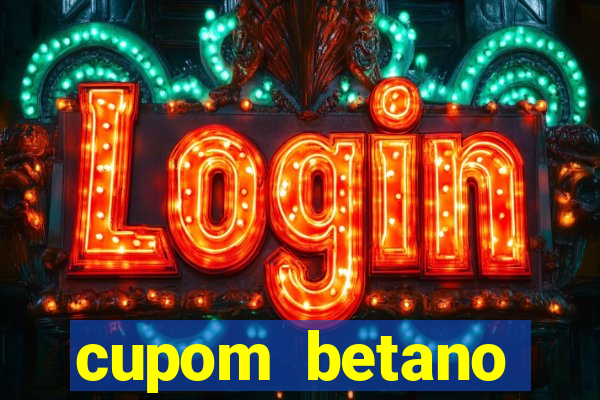 cupom betano rodadas gratis